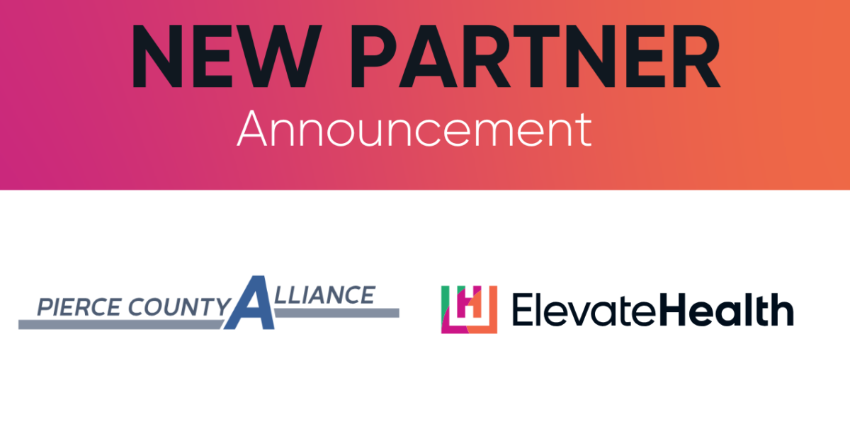 Elevate Health and Pierce County Alliance announce… | Elevate Health